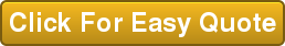 Click For Easy Quote